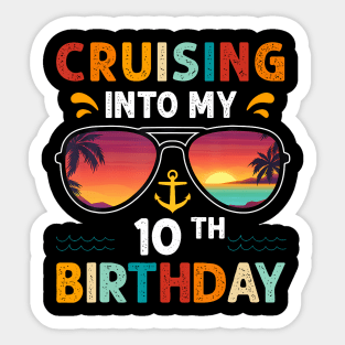 Cruising Into My 10th Birthday 10 Years Old Cruise Birthday Sticker